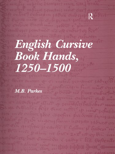 English Cursive Book Hands, 1250-1500