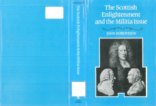 The Scottish Enlightenment And The Militia Issue