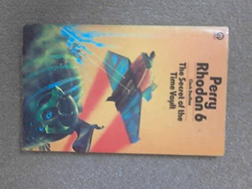 The Secret of the Time Vault (Perry Rhodan series)