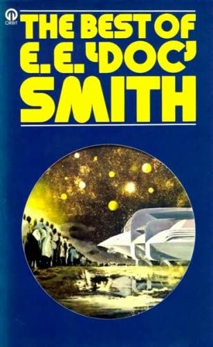 The Best of E. E. &quot;Doc&quot; Smith