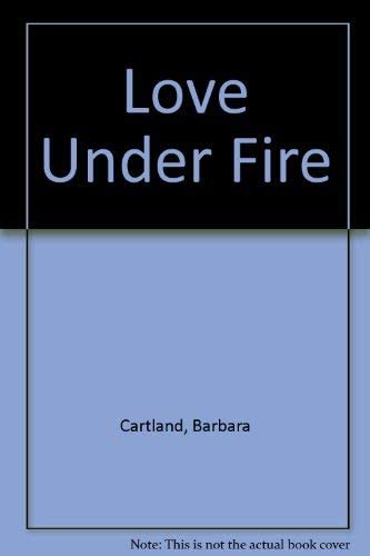 Love Under Fire