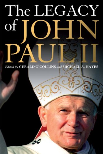 The Legacy of John Paul II