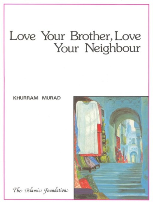 Love Your Brother, Love Your Neighbour