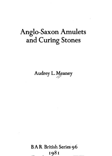 Anglo-Saxon Amulets and Curing Stones