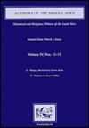 Authors of the Middle Ages, Volume IV, Nos 12-13