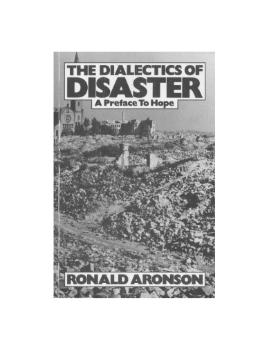 The Dialectics Of Disaster