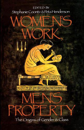 Women's Work, Men's Property