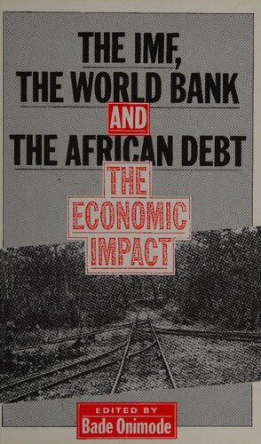 The Imf, the World Bank and the African Debt