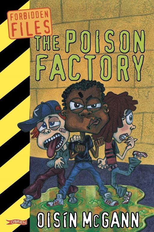 The Poison Factory (Forbidden Files)