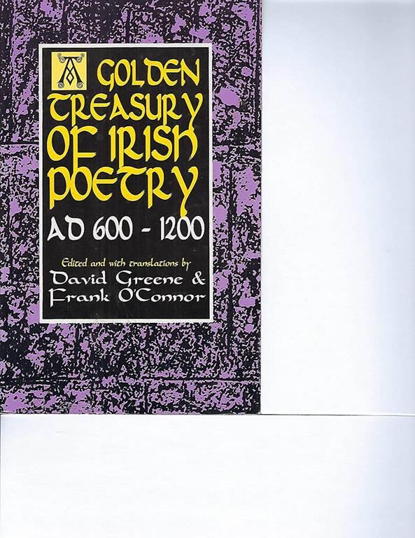 Golden Treasury of Irish Poetry: 600-1200