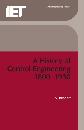 A History of Control Engineering 1800-1930