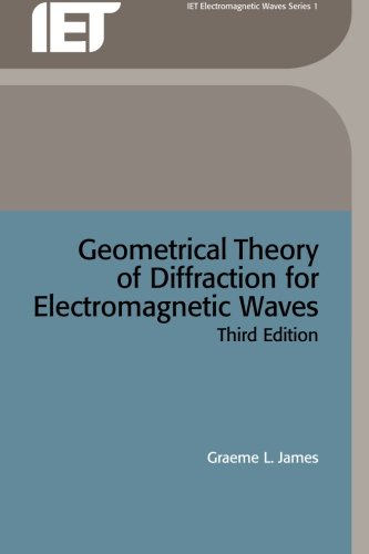 Geometrical Theory of Diffraction for Electromagnetic Waves