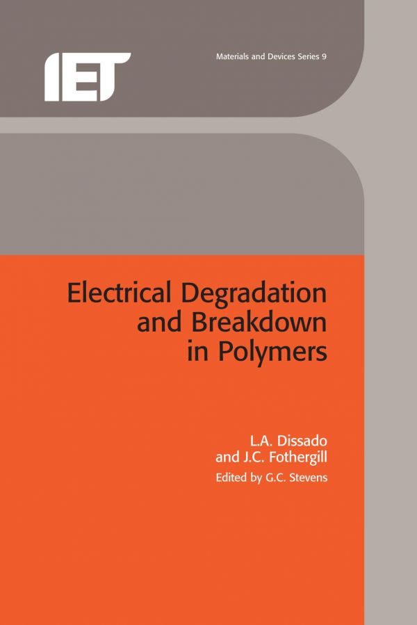 Electrical Degradation and Breakdown in Polymers