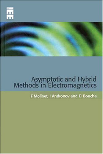 Asymptotic and Hybrid Methods in Electromagnetics