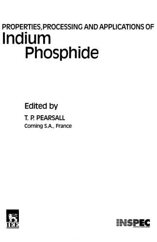 Properties, processing and applications of indium phosphide