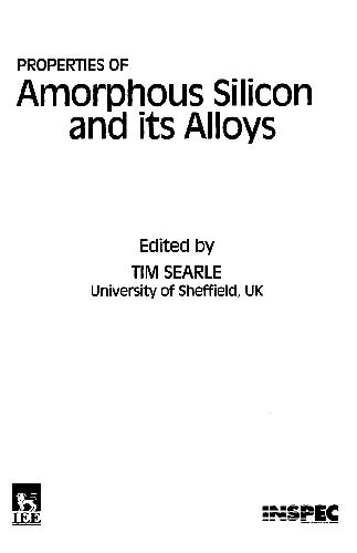 Properties of Amorphous Silicon and Its Alloys