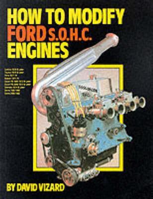 How to Modify Ford Sohc Engines