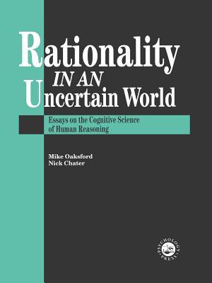 Rationality In An Uncertain World