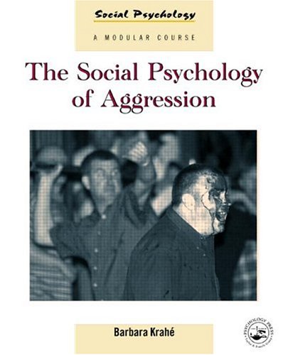 Social Psychology of Aggression