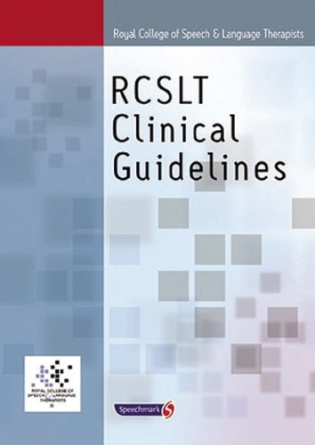 RCSLT -Clinical Guidelines