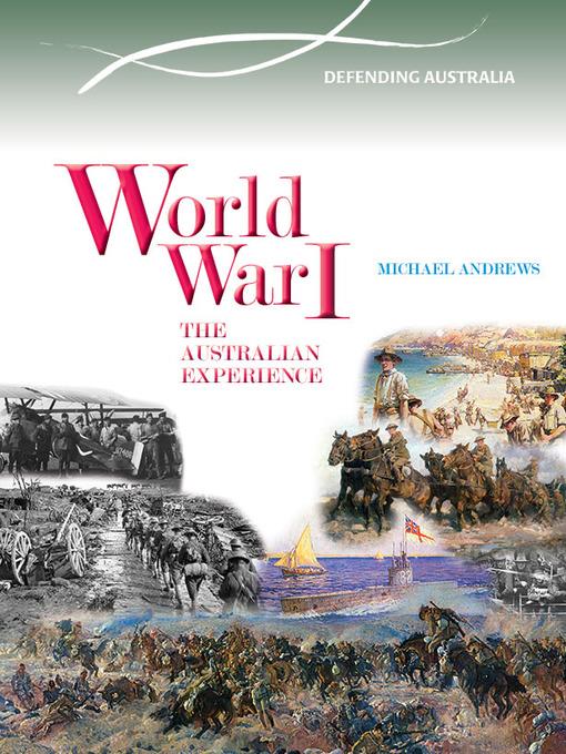 World War I: The Australian Experience