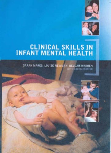 Clinical Skills in Infant Mental Health