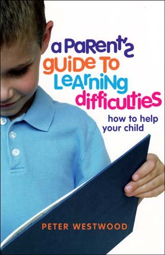 A Parent's Guide to Learning Difficulties