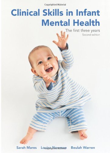 Clinical Skills in Infant Mental Health