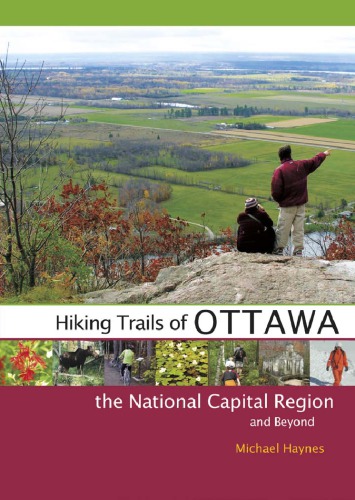 Hiking Trails of Ottawa, the National Capital Region, and Beyond