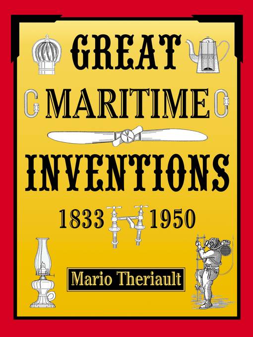 Great Maritime Inventions, 1833-1950