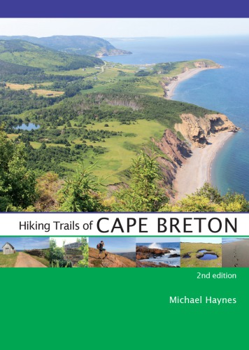 Hiking Trails of Cape Breton, 2nd Edition.