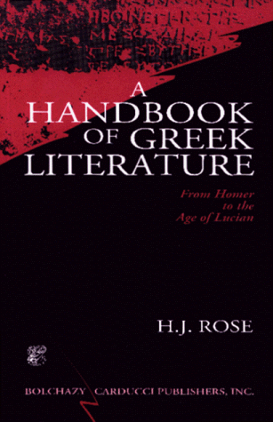 A Handbook of Greek Literature from Homer to the Age of Lucian