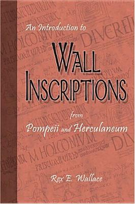 An Introduction to Wall Inscriptions from Pompeii and Herculaneum