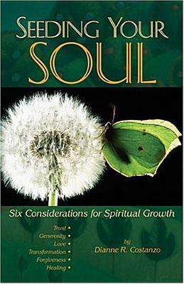 Seeding Your Soul