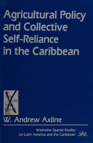 Agricultural Policy And Collective Self-reliance In The Caribbean