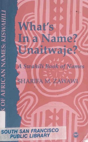 What's In A Name? = Unaitwaje?