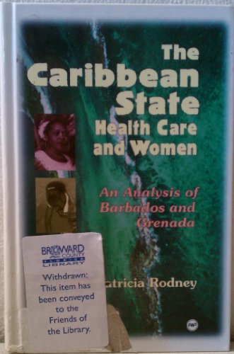 The Caribbean State, Health Care, And Women