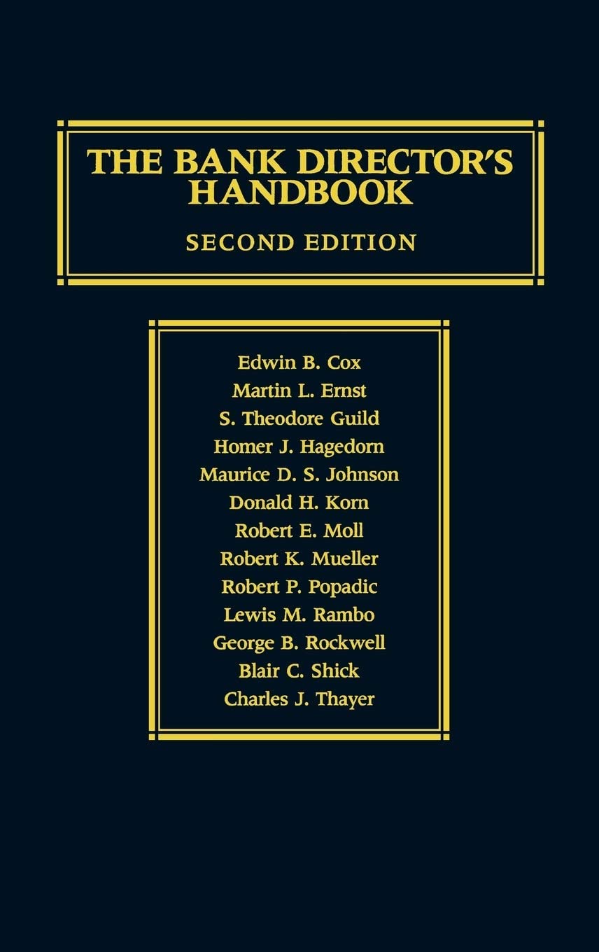 The Bank Director's Handbook: Second Edition