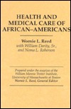 Health and Medical Care of African-Americans