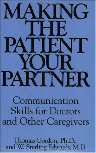 Making the Patient Your Partner