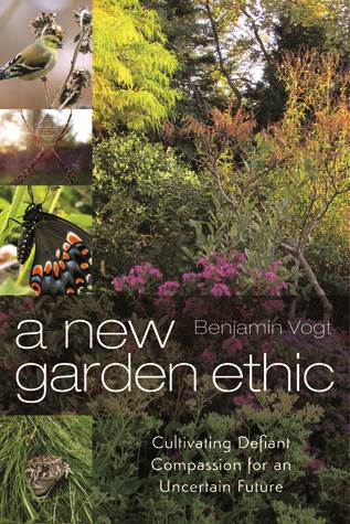 A New Garden Ethic