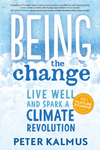 Being the change : live well and spark a climate revolution