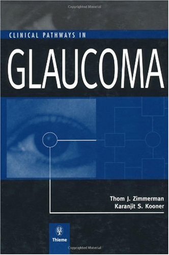 Clinical Pathways in Glaucoma