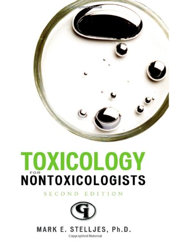 Toxicology for Non-Toxicologists, Second Edition