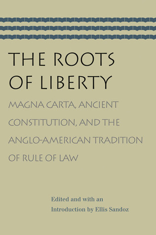 The Roots of Liberty