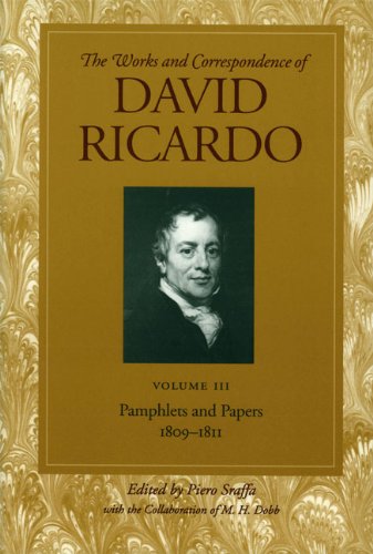 The Works and Correspondence of David Ricardo