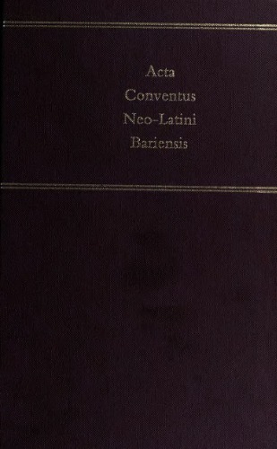 Acta Conventus Neo-Latini Bariensis