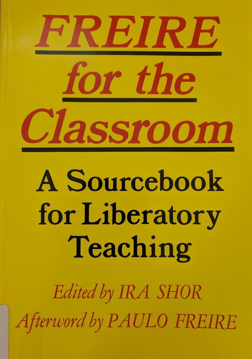 Freire for the Classroom