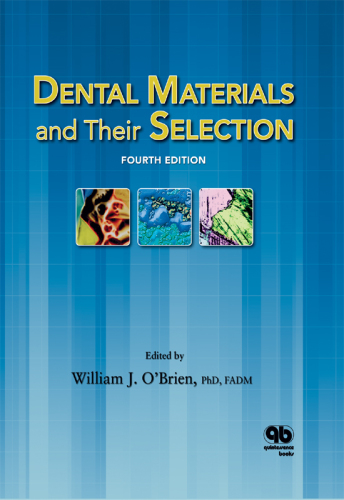 Dental Materials and Their Selection