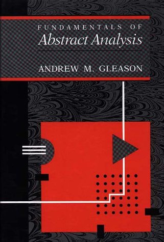 Fundamentals of Abstract Analysis